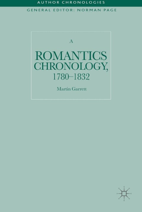 A Romantics Chronology, 1780-1832 