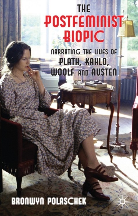 Cover image for book The Postfeminist Biopic