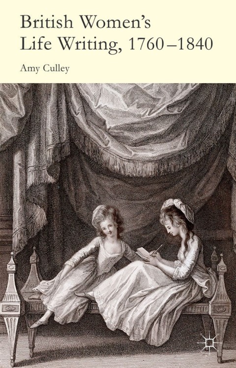 Cover image for book British Women's Life Writing, 1760-1840