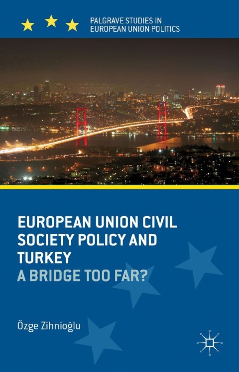 Cover image for book European Union Civil Society Policy and Turkey