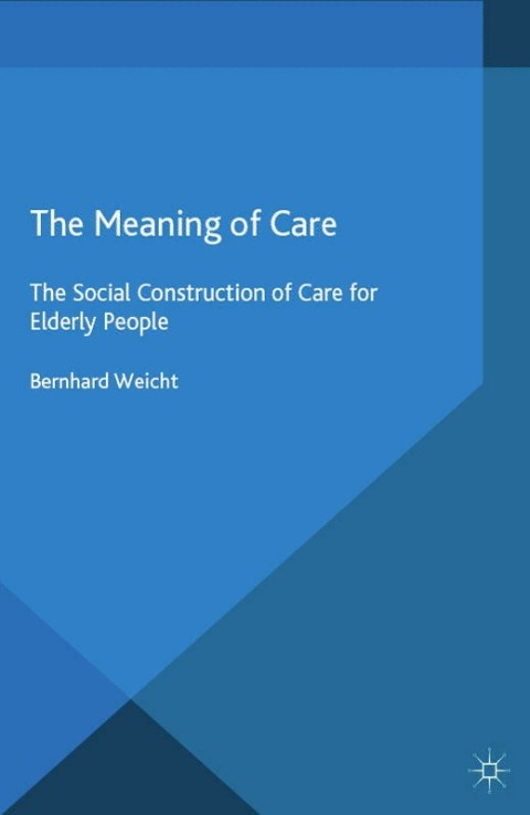 Cover image for book The Meaning of Care