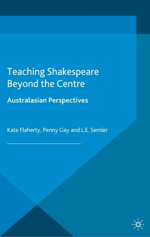 Cover image for book Teaching Shakespeare Beyond the Centre