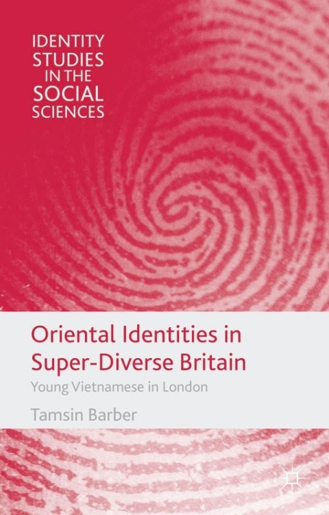 Cover image for book Oriental Identities in Super-Diverse Britain