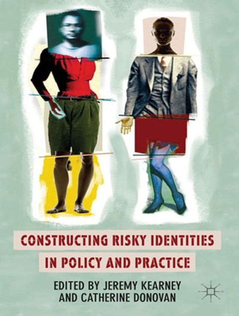 Cover image for book Constructing Risky Identities in Policy and Practice