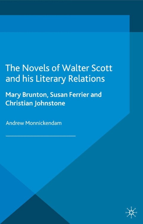 Cover image for book The Novels of Walter Scott and his Literary Relations