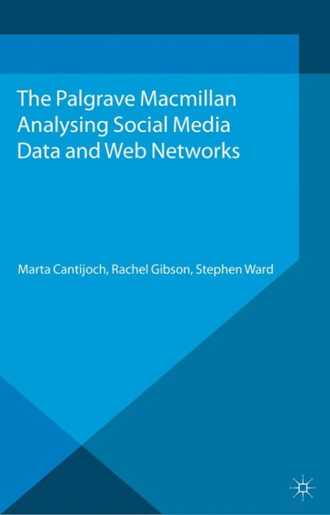 Cover image for book Analyzing Social Media Data and Web Networks