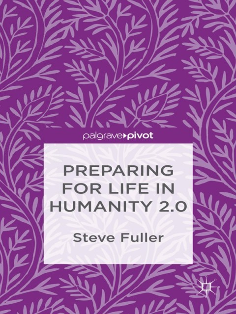 Cover image for book Preparing for Life in Humanity 2.0