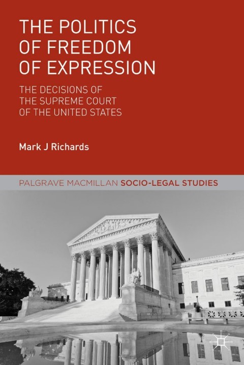 Cover image for book The Politics of Freedom of Expression