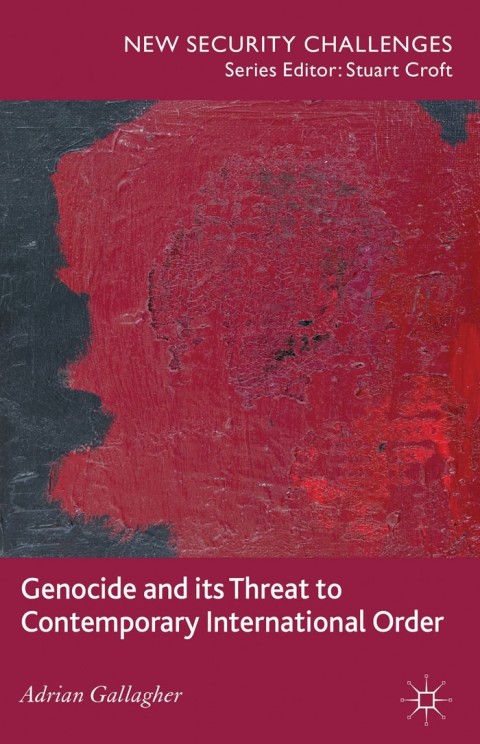 Cover image for book Genocide and its Threat to Contemporary International Order