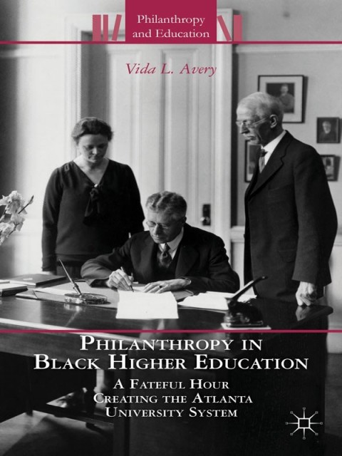 Cover image for book Philanthropy in Black Higher Education