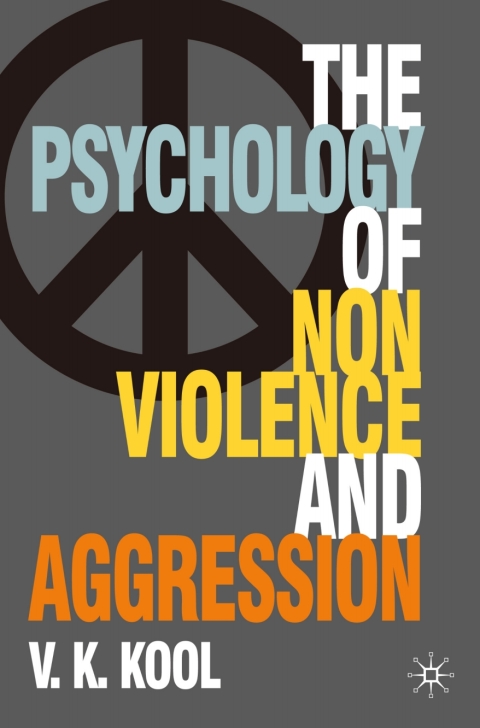 Cover image for book Pschology of Non-violence and Aggression
