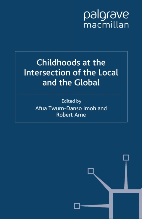 Cover image for book Childhoods at the Intersection of the Local and the Global