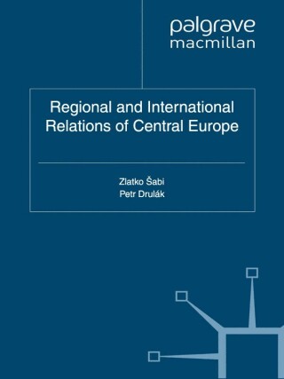 Regional and International Relations of Central Europe