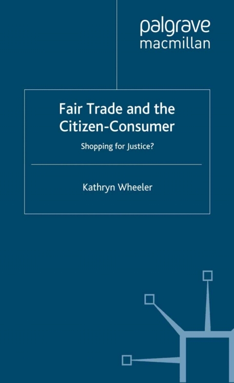 Cover image for book Fair Trade and the Citizen-Consumer