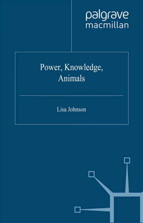 Cover image for book Power, Knowledge, Animals