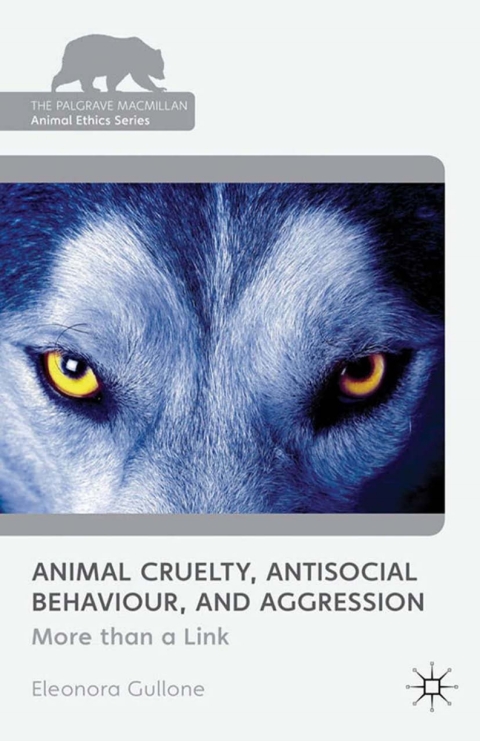Cover image for book Animal Cruelty, Antisocial Behaviour, and Aggression