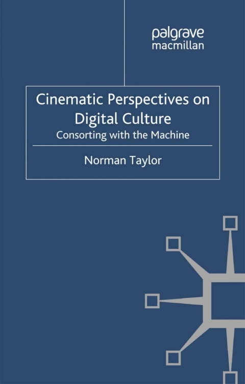 Cinematic Perspectives on Digital Culture 