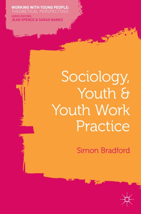 Cover image for book Sociology, Youth and Youth Work Practice
