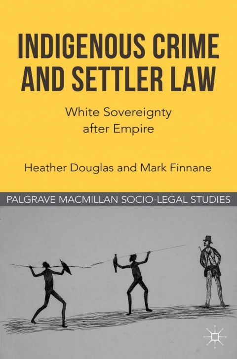 Cover image for book Indigenous Crime and Settler Law