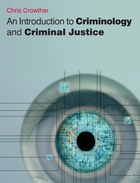 Cover image for book An Introduction to Criminology and Criminal Justice