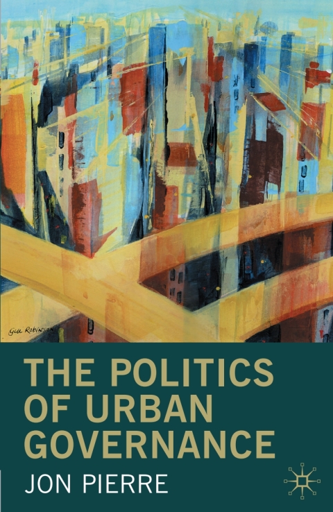 Cover image for book The Politics of Urban Governance