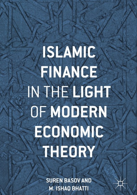 Cover image for book Islamic Finance in the Light of Modern Economic Theory
