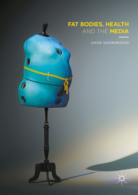 Cover image for book Fat Bodies, Health and the Media