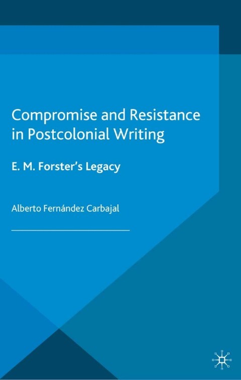 Cover image for book Compromise and Resistance in Postcolonial Writing