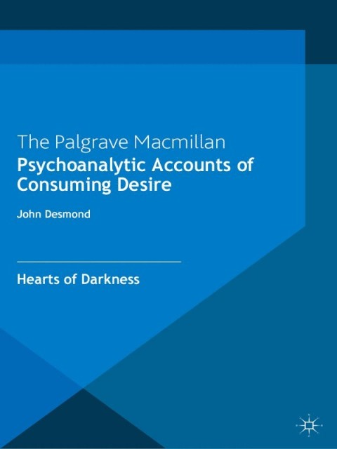 Cover image for book Psychoanalytic Accounts of Consuming Desire