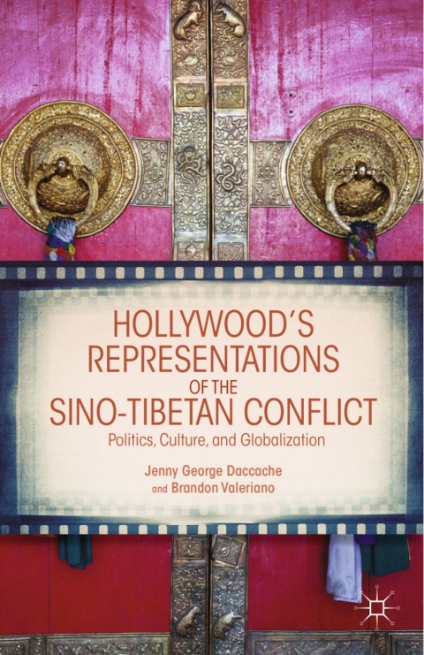 Cover image for book Hollywood's Representations of the Sino-Tibetan Conflict