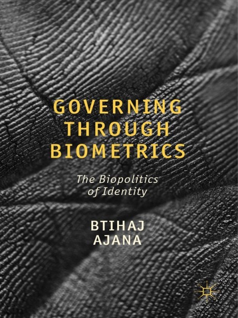 Cover image for book Governing through Biometrics