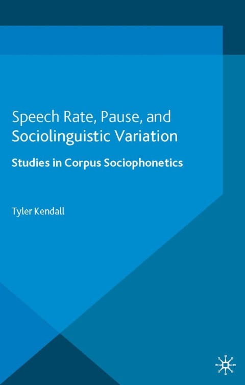 Cover image for book Speech Rate, Pause and Sociolinguistic Variation