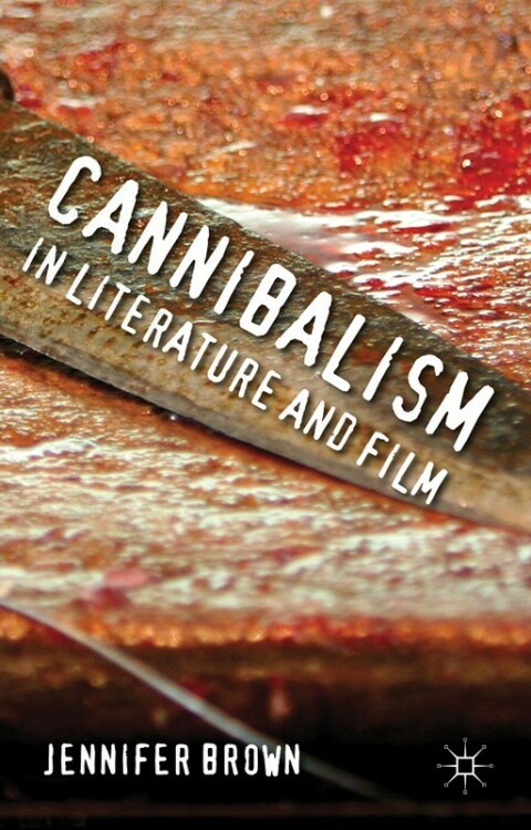 Cover image for book Cannibalism in Literature and Film