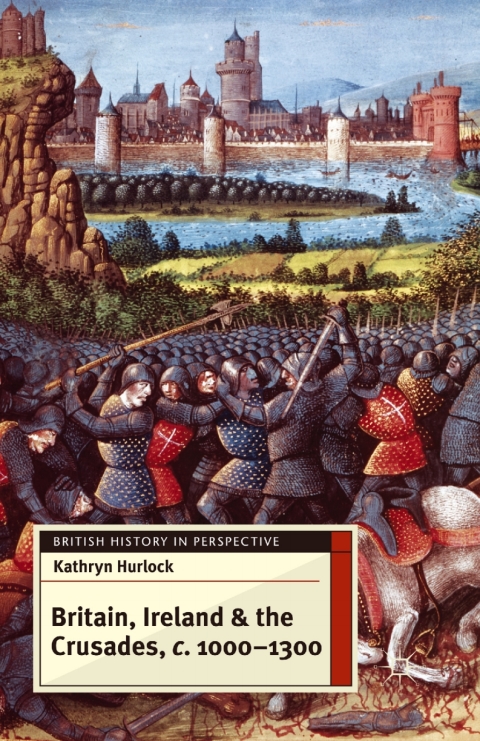 Cover image for book Britain, Ireland and the Crusades, c.1000-1300