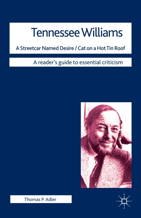 Cover image for book Tennessee Williams - A Streetcar Named Desire/Cat on a Hot Tin Roof