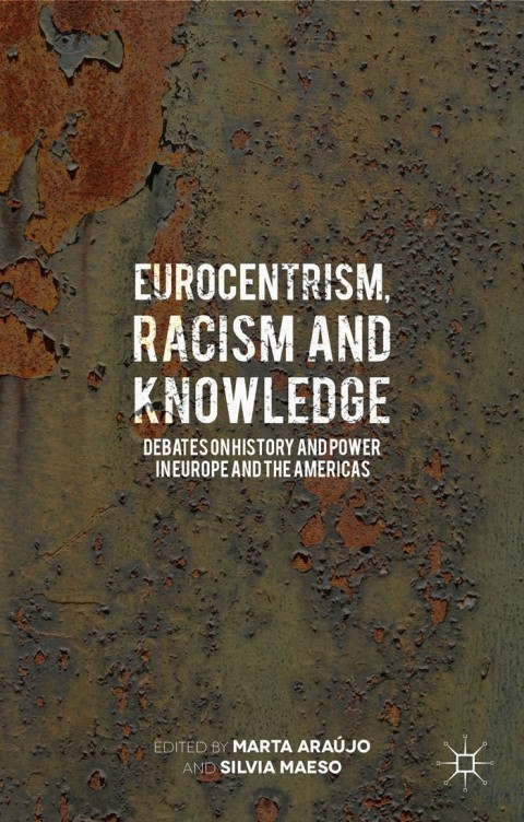 Cover image for book Eurocentrism, Racism and Knowledge