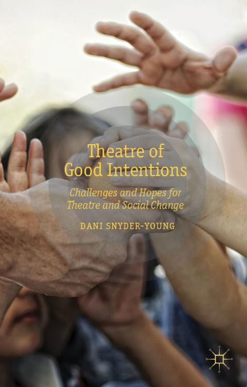 Cover image for book Theatre of Good Intentions