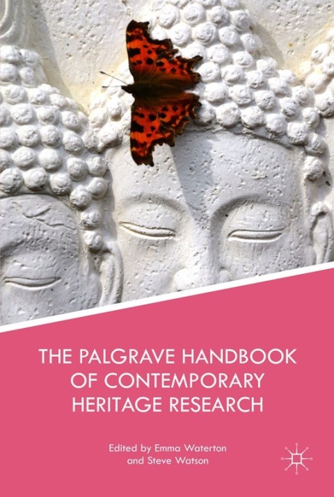 Cover image for book The Palgrave Handbook of Contemporary Heritage Research