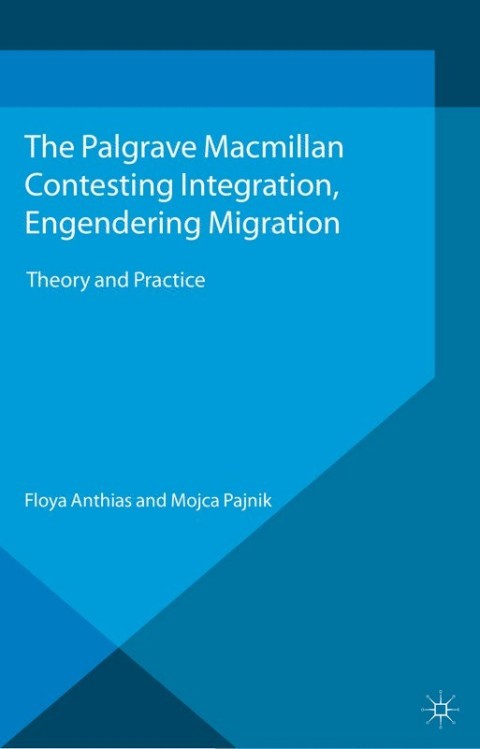 Cover image for book Contesting Integration, Engendering Migration