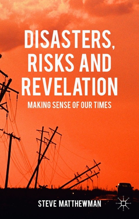 Cover image for book Disasters, Risks and Revelation