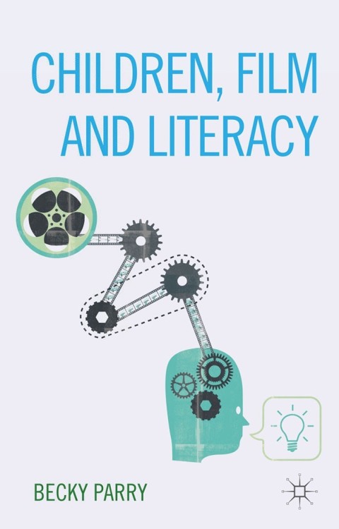 Cover image for book Children, Film and Literacy