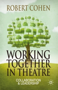 Cover image: Working Together in Theatre 1st edition 9780230239814