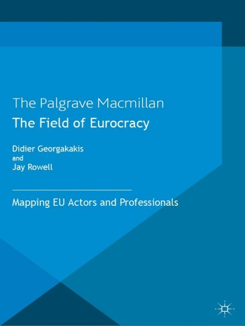 Cover image for book The Field of Eurocracy