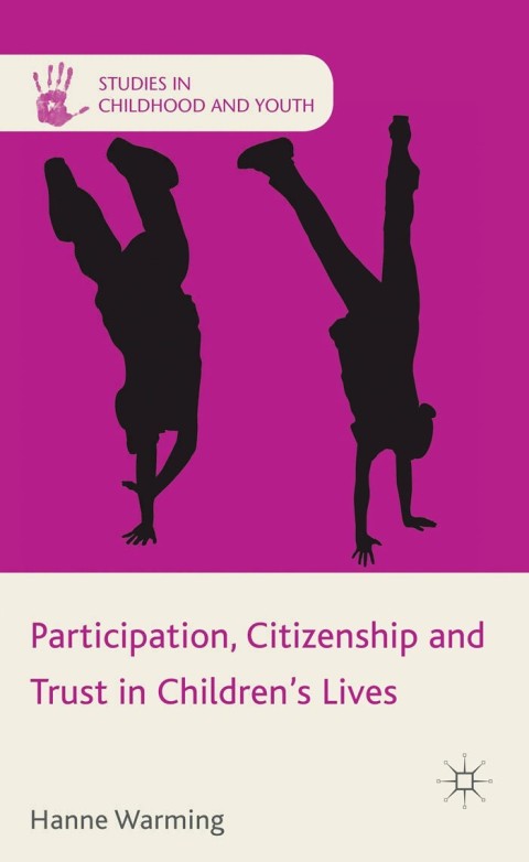 Cover image for book Participation, Citizenship and Trust in Children's Lives