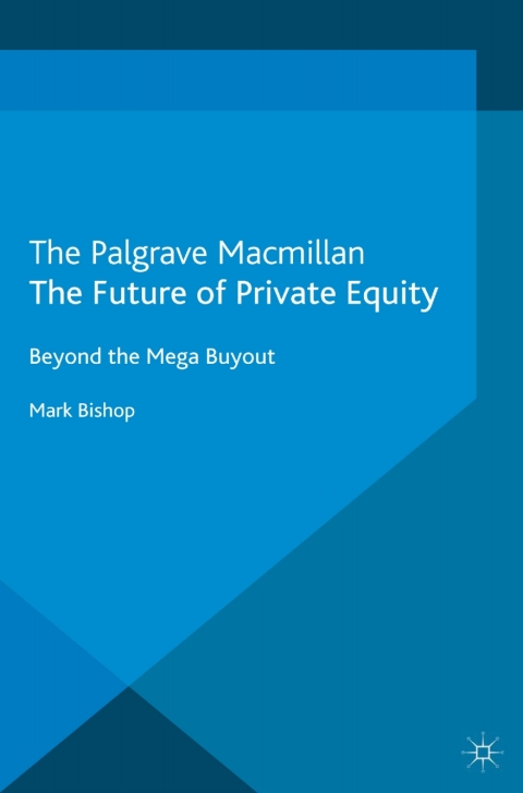 Cover image for book The Future of Private Equity