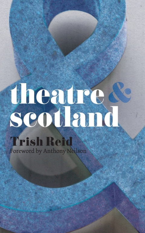 Cover image for book Theatre and Scotland