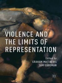 Titelbild: Violence and the Limits of Representation 9781137296894