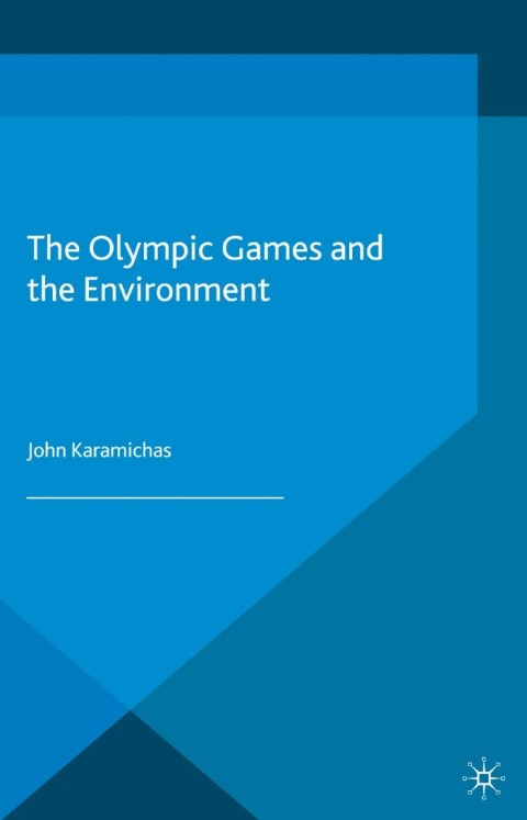 Cover image for book The Olympic Games and the Environment