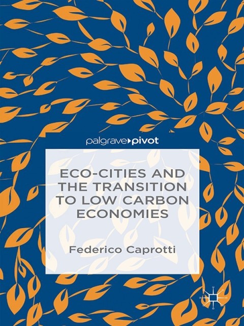 Cover image for book Eco-Cities and the Transition to Low Carbon Economies