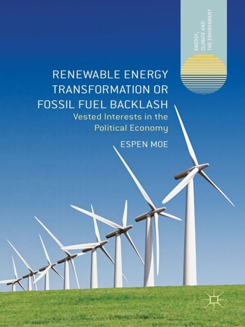 Cover image for book Renewable Energy Transformation or Fossil Fuel Backlash